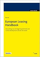 European Leasing Handbook 2011: Accounting, tax and legal requirements and current development all over the world 3482638314 Book Cover