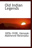 Old Indian Legends
