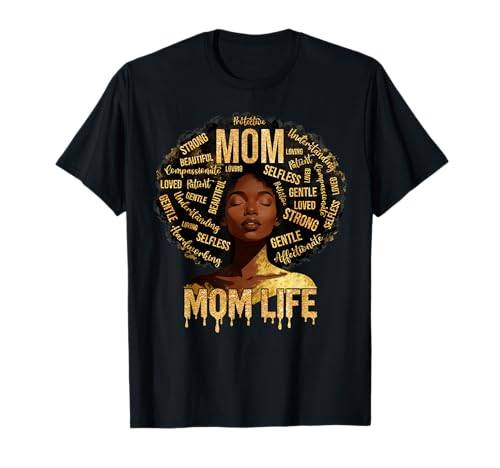 Black Mom Life Afro African American Mother's Day Women T-Shirt