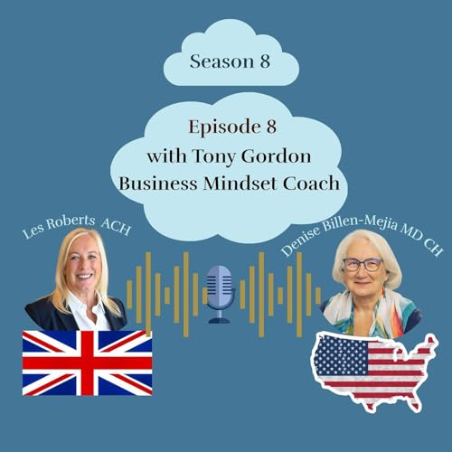 with Tony Gordon Business Mindset Coach