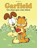 Garfield - Tome 80 - Un chat qui a du chien