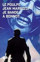 Je bande à Bonnot 2842193210 Book Cover