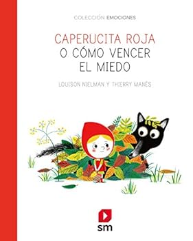 Hardcover Caperucita Roja o cómo vencer el miedo [Spanish] Book