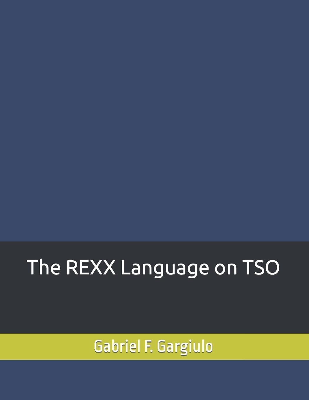 The REXX Language on TSO