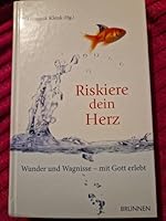 Riskiere dein Herz 376551909X Book Cover