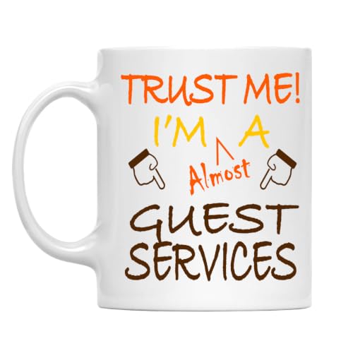 Trust Me! Guest Services Mug, 11 Oz Two-Sided Ceramic Coffee Cup