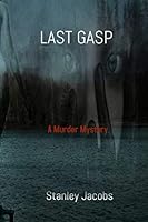 Last Gasp: A Murder Mystery 1794070656 Book Cover