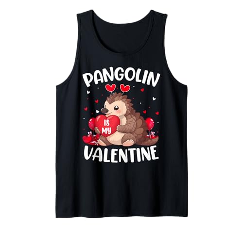 Pangolin Is My Valentine Love Hearts Pangolin Valentines Day Tank Top