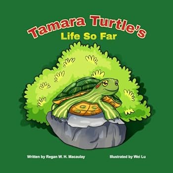 Paperback Tamara Turtle's Life So Far Book