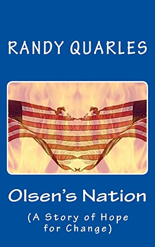 Olsen's Nation: (A Story of Hope for Change)
