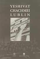 Yeshivat Chachmei Lublin 8392231856 Book Cover