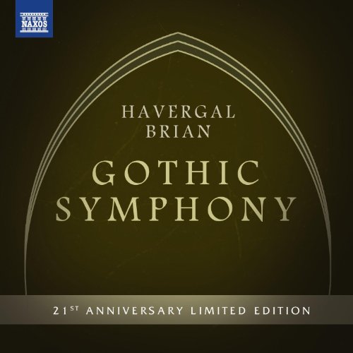 Brian: Symphony No. 1, 'The Gothic
