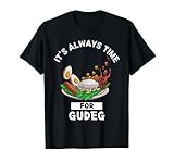 Gudeg Food Lover Es ist immer Zeit, Gudeg zu essen T-Shirt