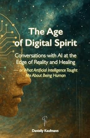 The Age of Digital Spirit by Danielly Kaufmann Receives Prime Book Pick Award from OneTribune Media