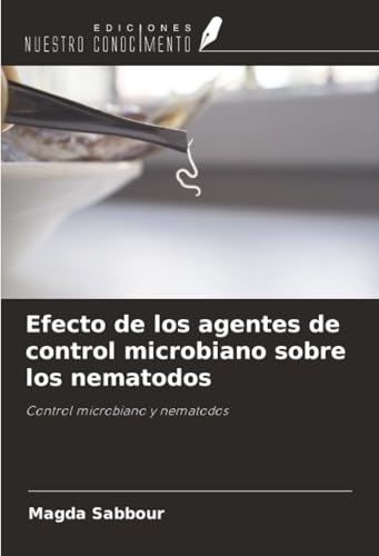 livre Efecto de los agentes de control microbiano sobre los nematodos: Control microbiano y nematodos