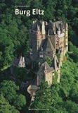 Burg Eltz (Große DKV-Kunstführer)