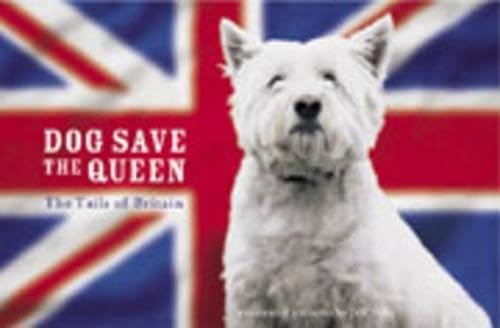 Dog Save the Queen: the Tails of Britain