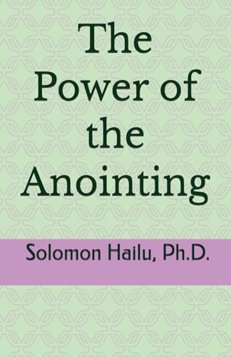 The Power of the Anointing