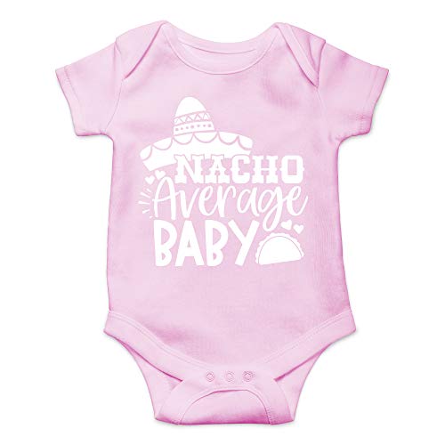 CBTwear Nacho Average Baby - Baby Clothes - Funny Newborn Bodysuit Outfits for Boys and Girls (12 Months Pink)