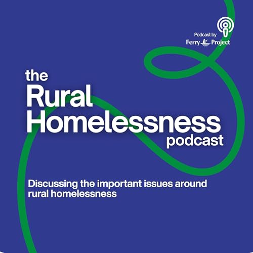 S01E12 - Kieran's Journey: Finding Hope and Help after Homelessness cover art