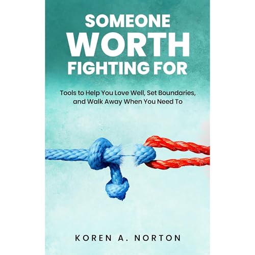 Koren Norton presents Someone Worth Fighting For episode artwork