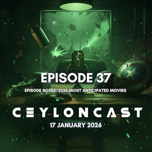 CeylonCast Episode 37: Doomsday පරද්දන Films