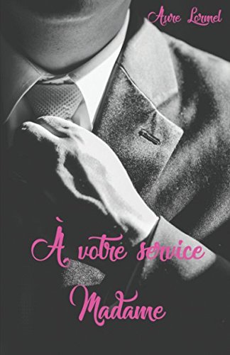 À votre service Madame Paperback – 2 May 2018