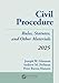 Civil Procedure: Rules Statutes And Other Materials 2025 Supplement
