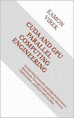 CUDA & GPU Parallel Computing Engineering