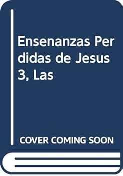 Hardcover Ensenanzas Perdidas de Jesus 3, Las (Spanish Edition) [Spanish] Book