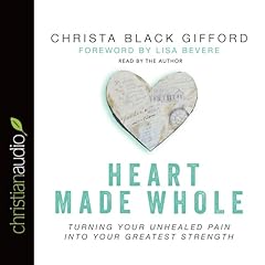 Heart Made Whole Audiolibro Por Christa Black Gifford arte de portada