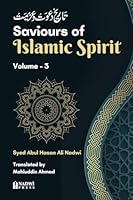 Saviours of Islamic Spirit - Volume 3 9394770682 Book Cover