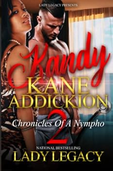 Paperback KANDY KANE ADDICKION 2: CHRONICLES OF A NYMPHO Book