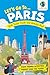 Let's Go To Paris: Kids Activity Book and Travel Guide  Feature Packed Paris Themed Activities and Fun Facts (Let's Go... Kids Travel Guides and Activity Books)