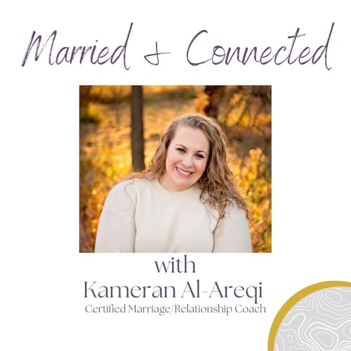 Ep 131: Loving Your Spouse Without Losing Yourself