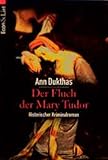 Der Fluch der Mary Tudor