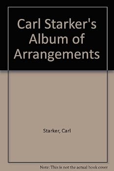 Hardcover Carl Starker's Album of Arrangements Book