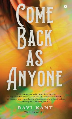 Come Back As Anyone B0G1ZK9XGY Book Cover