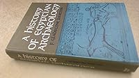 A history of Egyptian archaeology B0006BUKNA Book Cover