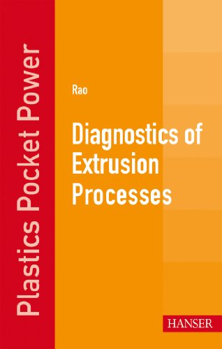 Diagnostics of Extrusion Processes (Plastics Pocket Power)