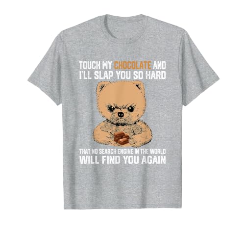 Touch My Chocolate and I Will Slap You So Hard Bear T-Shirt, Men, Heather Grey, Large