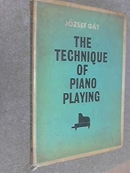 Hardcover The technique of piano playing Book