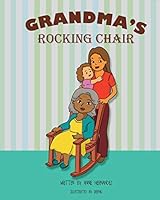 Grandma's Rocking Chair 1634172582 Book Cover