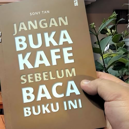 Jangan Buka Kafe Sebelum Baca Buku Ini copertina