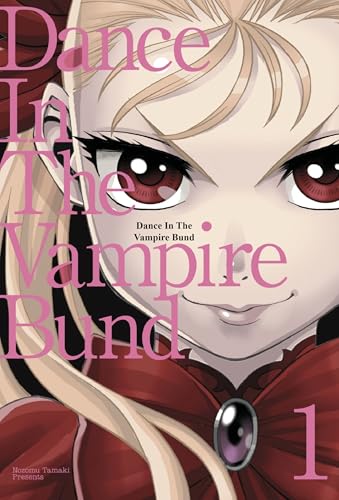 Dance in the Vampire Bund - T.1