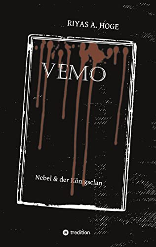Vemo: Nebel & der Königsclan