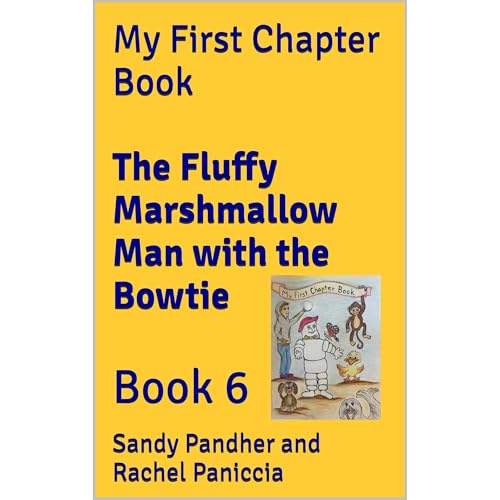 The Fluffy Marshmallow Man with the Bowtie (By Sandy Pandher and Rachel Paniccia) episode artwork