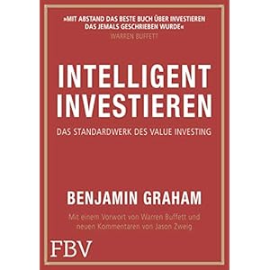 Intelligent Investieren: Benjamin Grahams Bestseller ist ein großartiger Investment-Ratgeber und der Klassiker zum Thema…