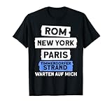 Rom New York Paris Timmendorfer Strand Ostseeküste Ostsee T-Shirt
