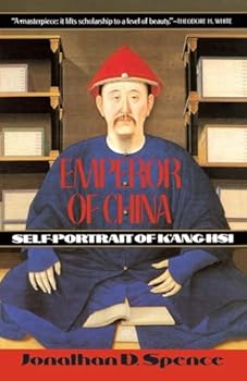 Emperor of China: Self-Portrait of K'ang-Hsi